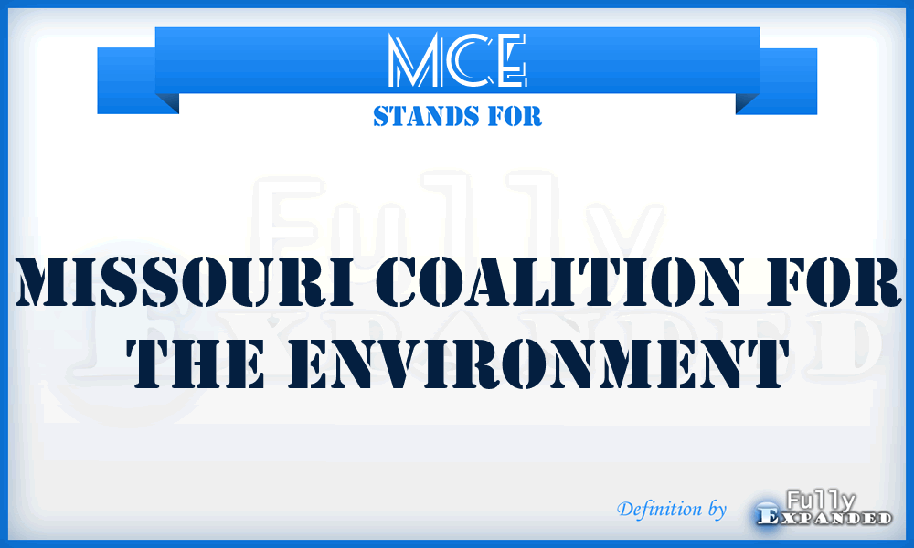 MCE - Missouri Coalition for the Environment