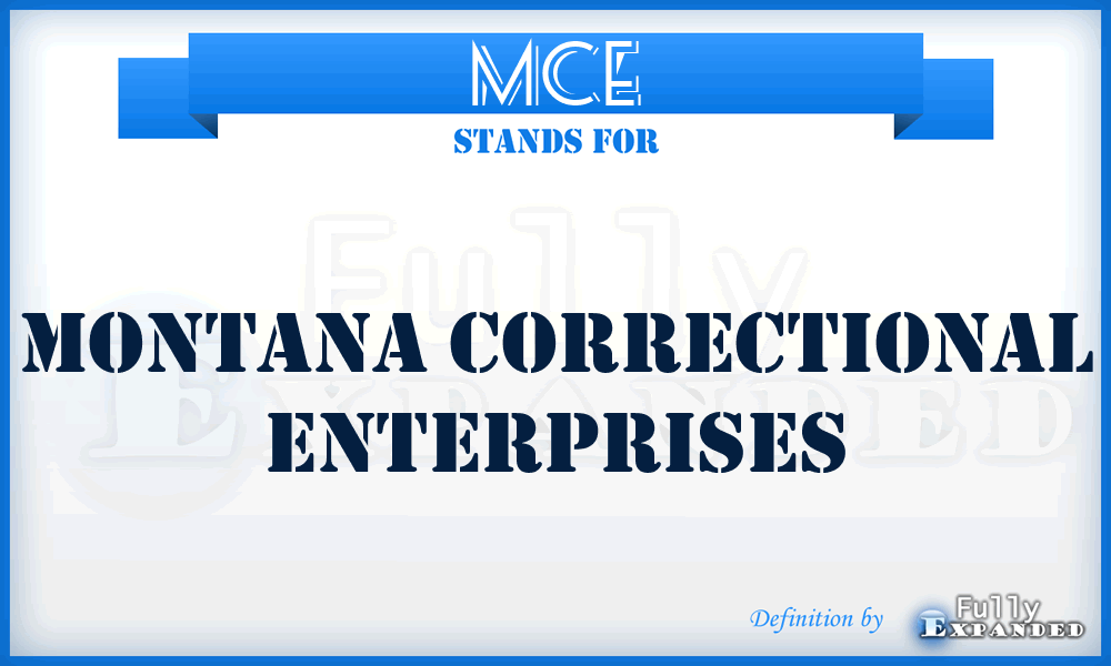 MCE - Montana Correctional Enterprises