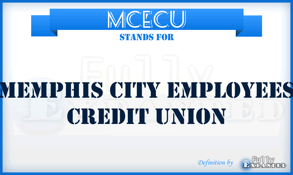 MCECU - Memphis City Employees Credit Union