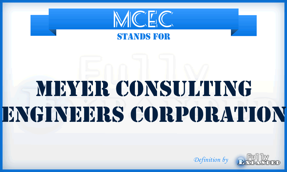 MCEC - Meyer Consulting Engineers Corporation