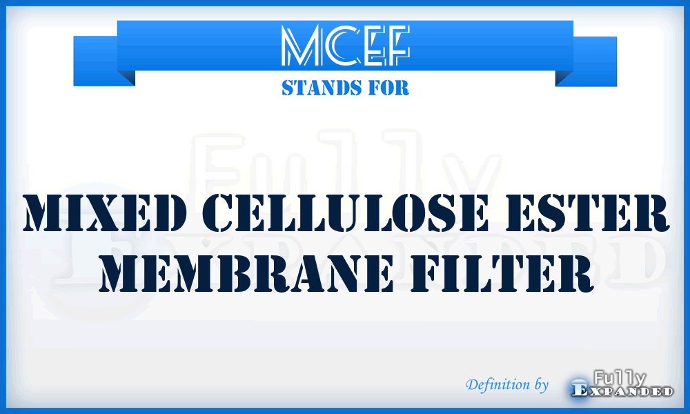 MCEF - Mixed cellulose ester membrane filter