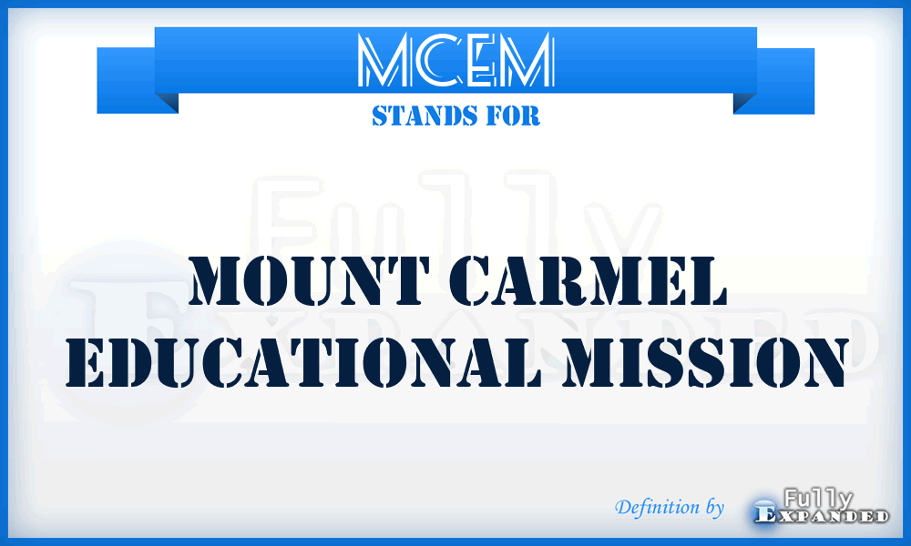 MCEM - Mount Carmel Educational Mission