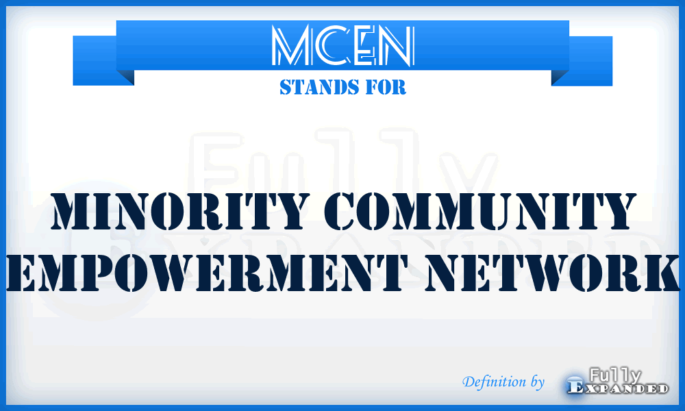 MCEN - Minority Community Empowerment Network