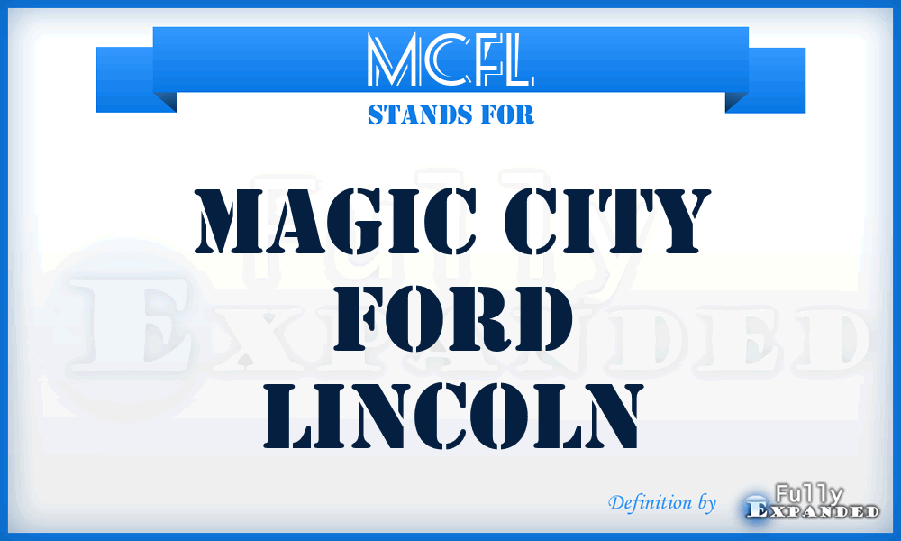 MCFL - Magic City Ford Lincoln
