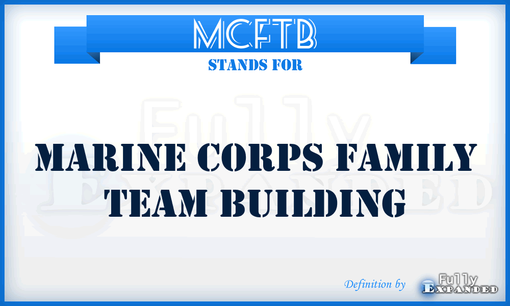 MCFTB - Marine Corps Family Team Building