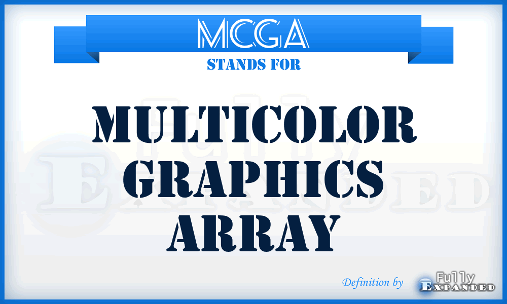 MCGA - multicolor graphics array