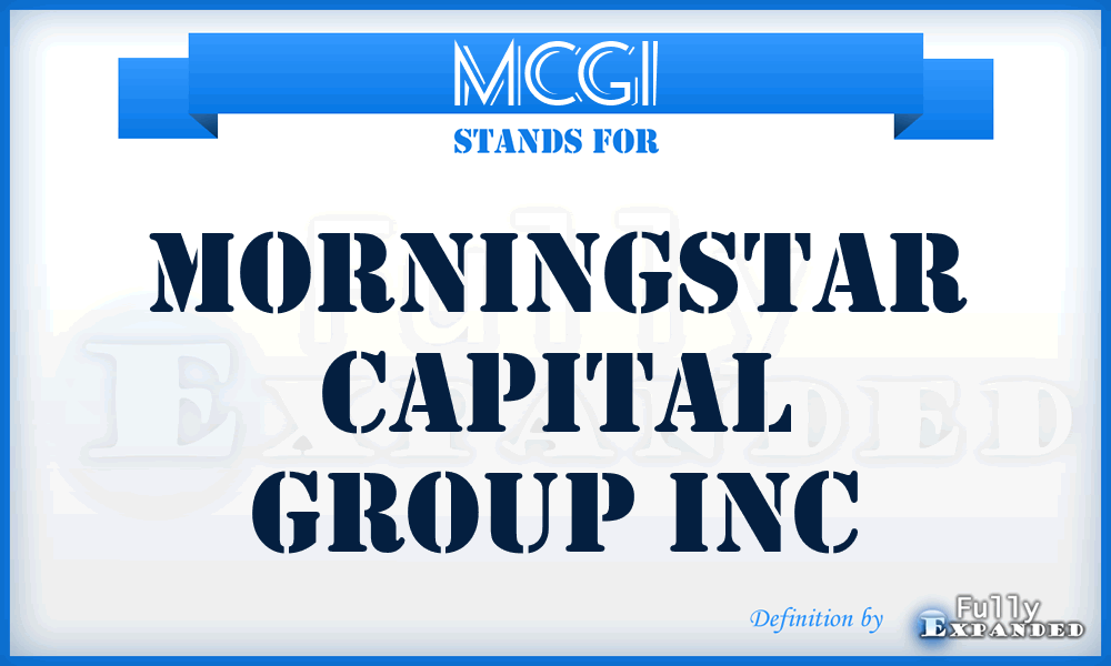 MCGI - Morningstar Capital Group Inc