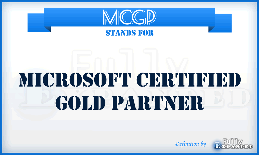 MCGP - Microsoft Certified Gold Partner
