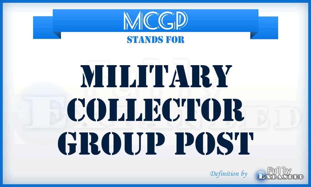 MCGP - Military Collector Group Post