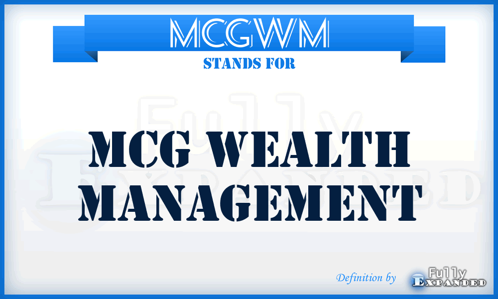 MCGWM - MCG Wealth Management