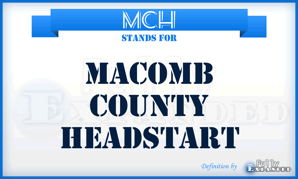 MCH - Macomb County Headstart