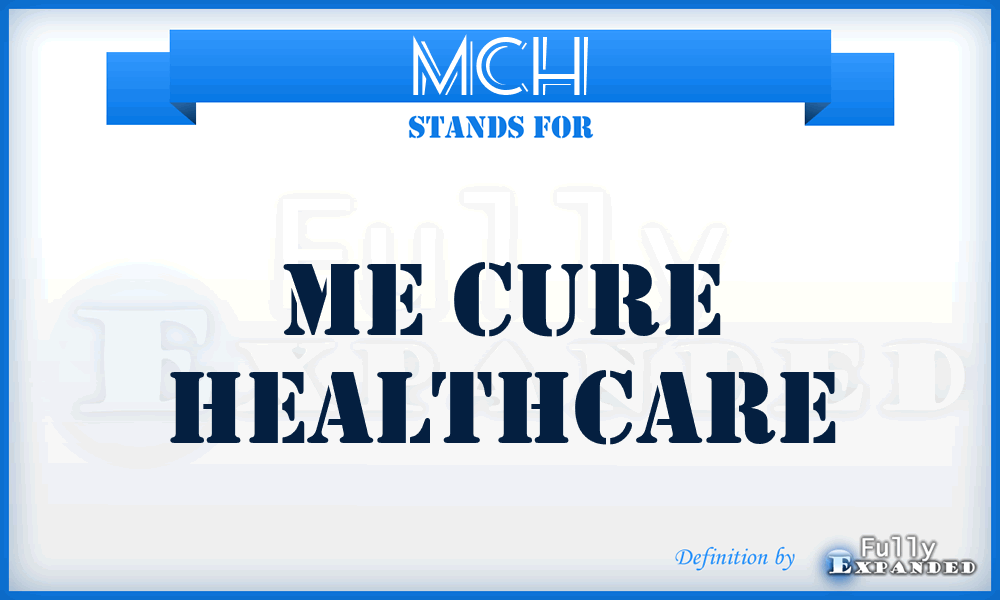 MCH - Me Cure Healthcare