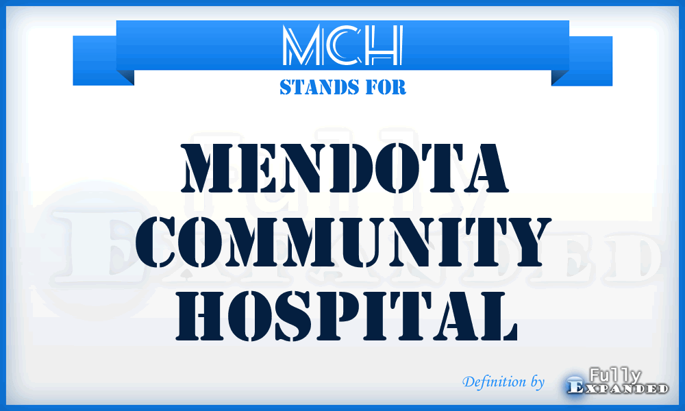 MCH - Mendota Community Hospital
