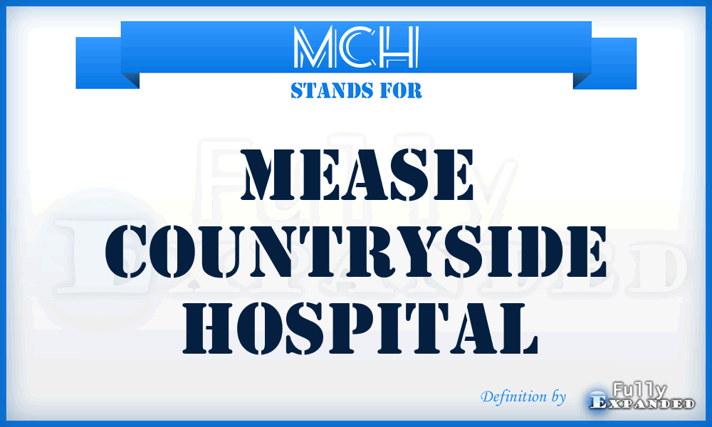 MCH - Mease Countryside Hospital