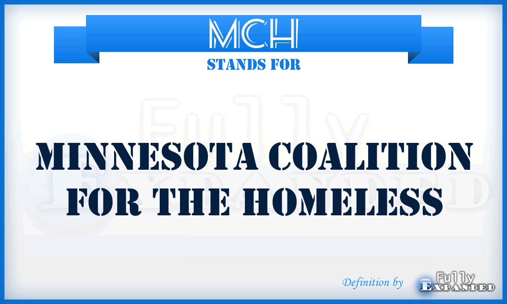 MCH - Minnesota Coalition for the Homeless