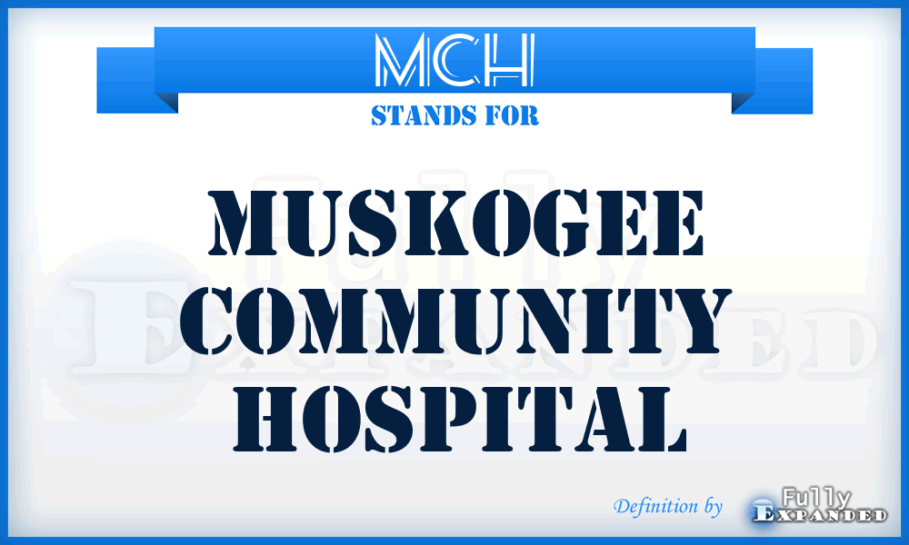 MCH - Muskogee Community Hospital