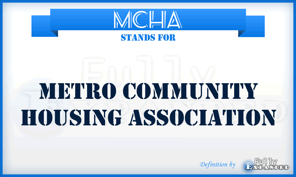 MCHA - Metro Community Housing Association