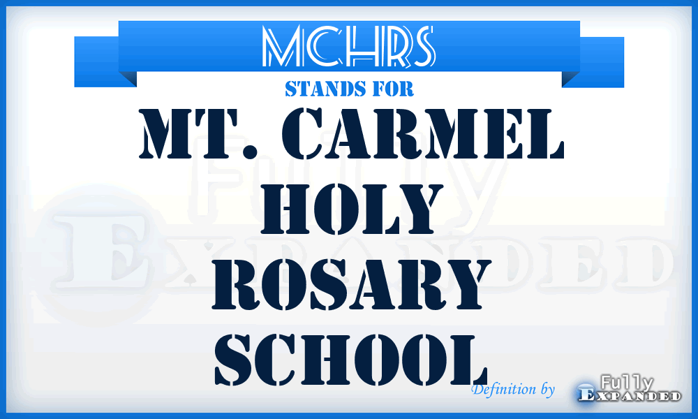 MCHRS - Mt. Carmel Holy Rosary School