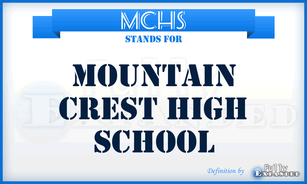 MCHS - Mountain Crest High School