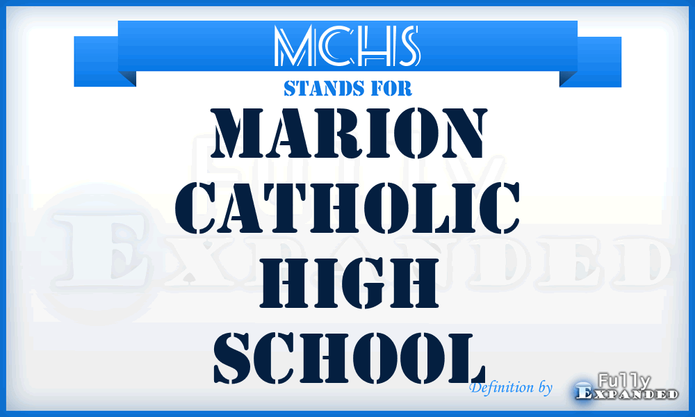 MCHS - Marion Catholic High School
