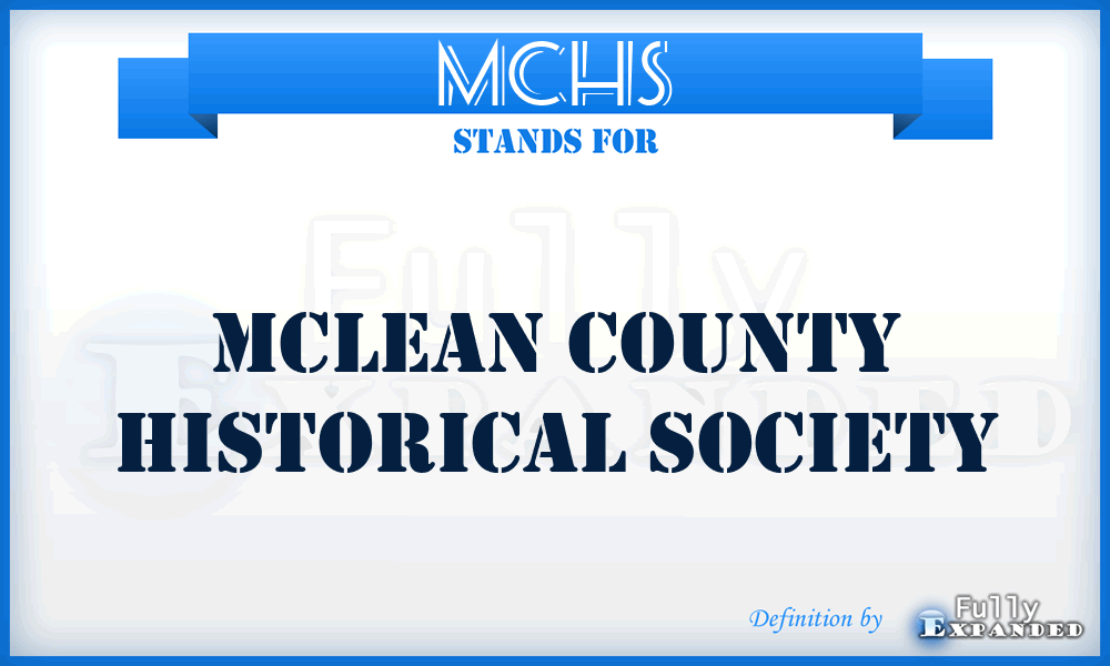 MCHS - Mclean County Historical Society