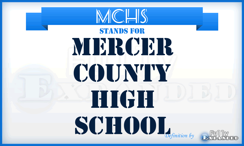 MCHS - Mercer County High School