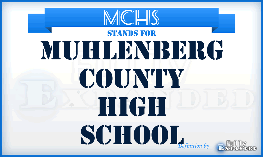 MCHS - Muhlenberg County High School