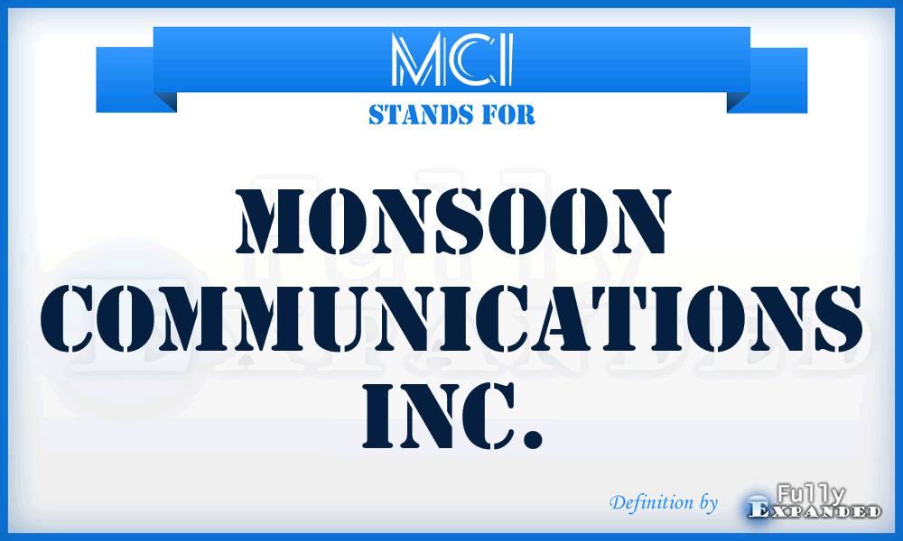MCI - Monsoon Communications Inc.