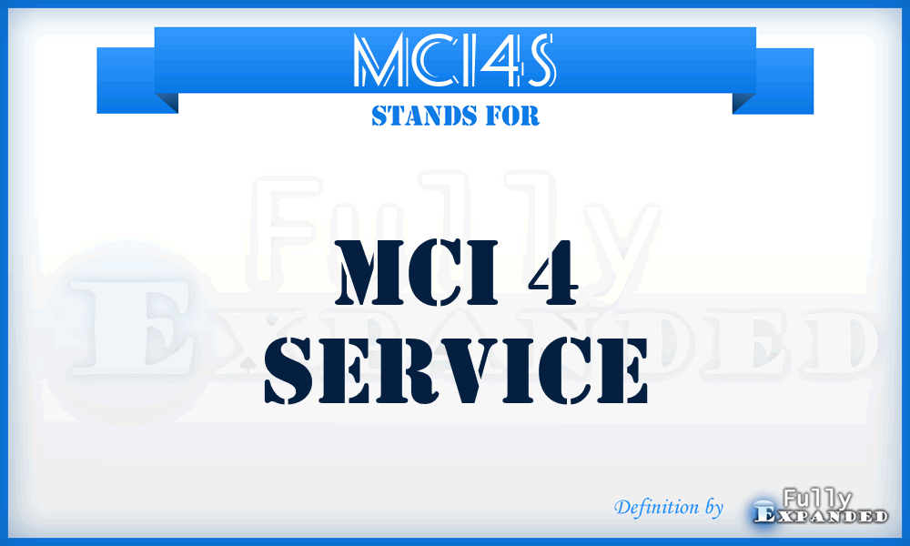 MCI4S - MCI 4 Service