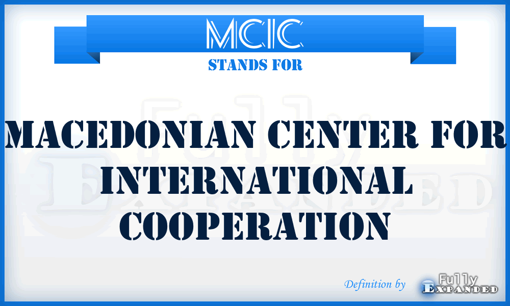 MCIC - Macedonian Center for International Cooperation
