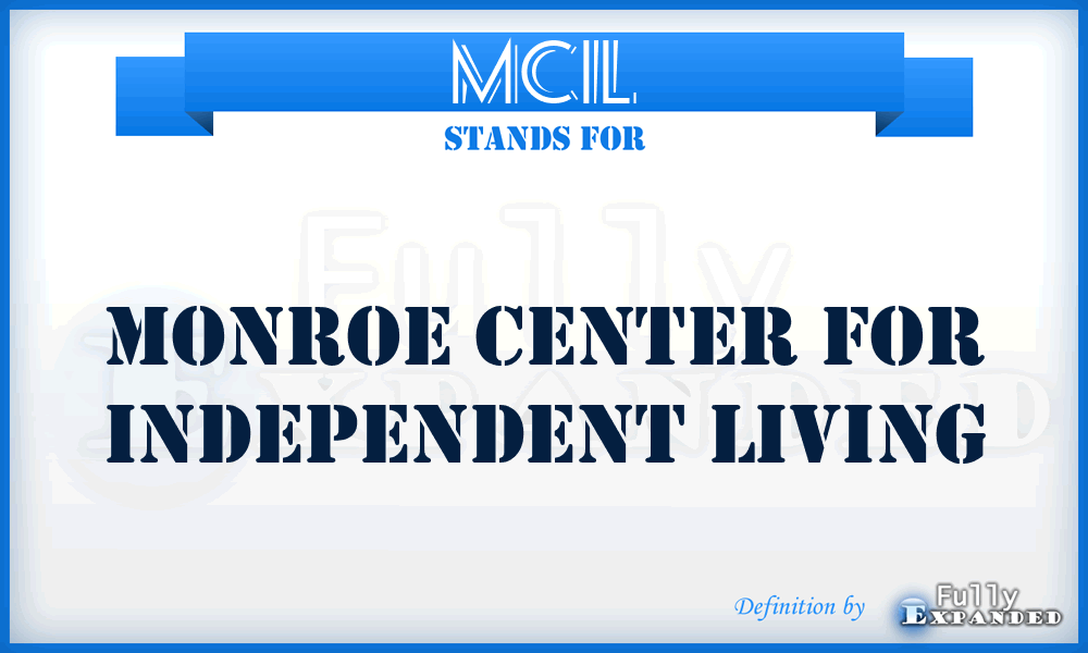 MCIL - Monroe Center for Independent Living