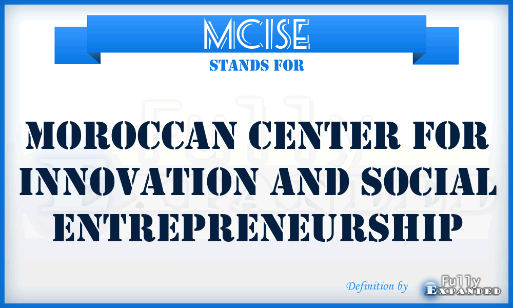 MCISE - Moroccan Center for Innovation and Social Entrepreneurship