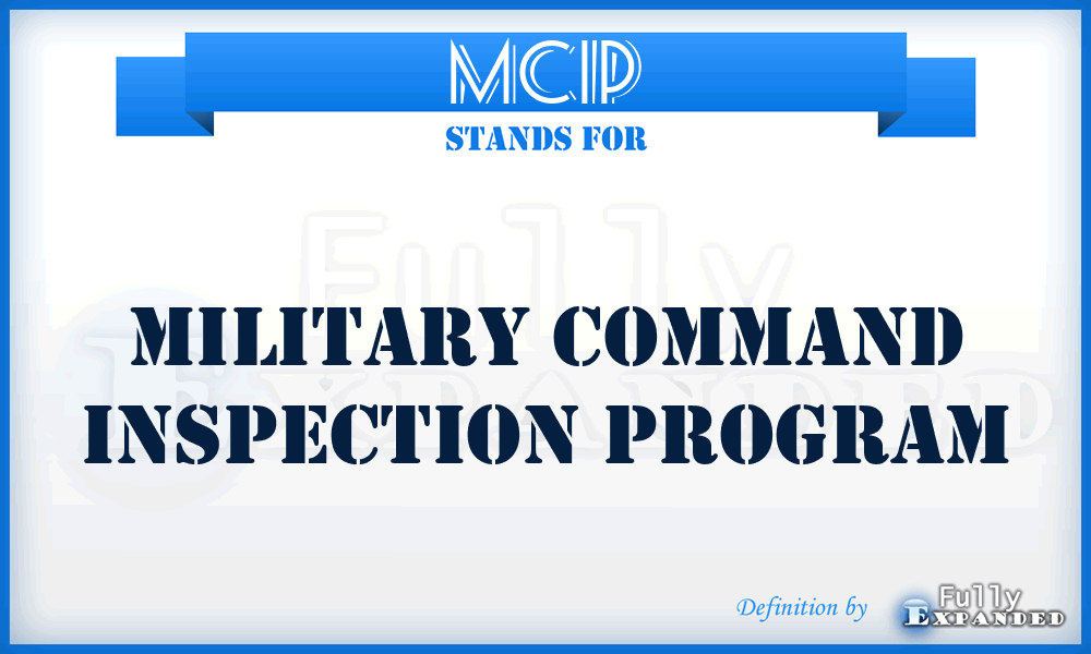 MCIP - military command inspection program