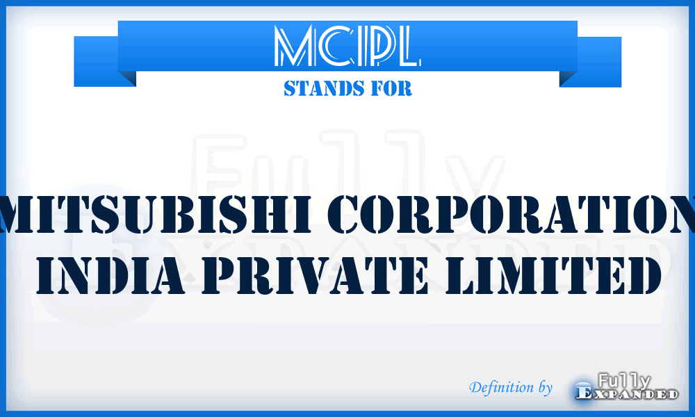 MCIPL - Mitsubishi Corporation India Private Limited