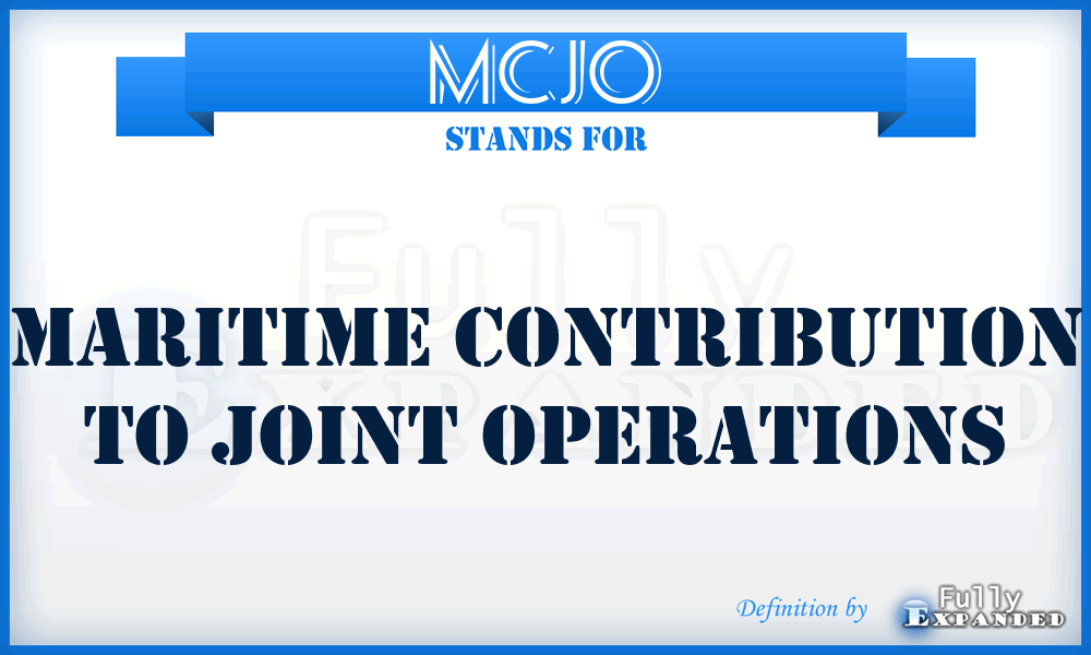 MCJO - Maritime Contribution to Joint Operations