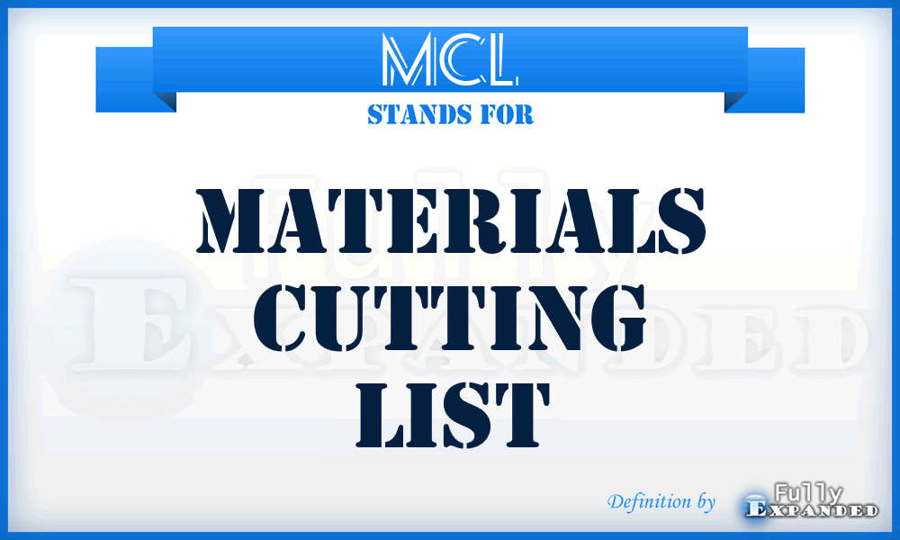 MCL - Materials Cutting List