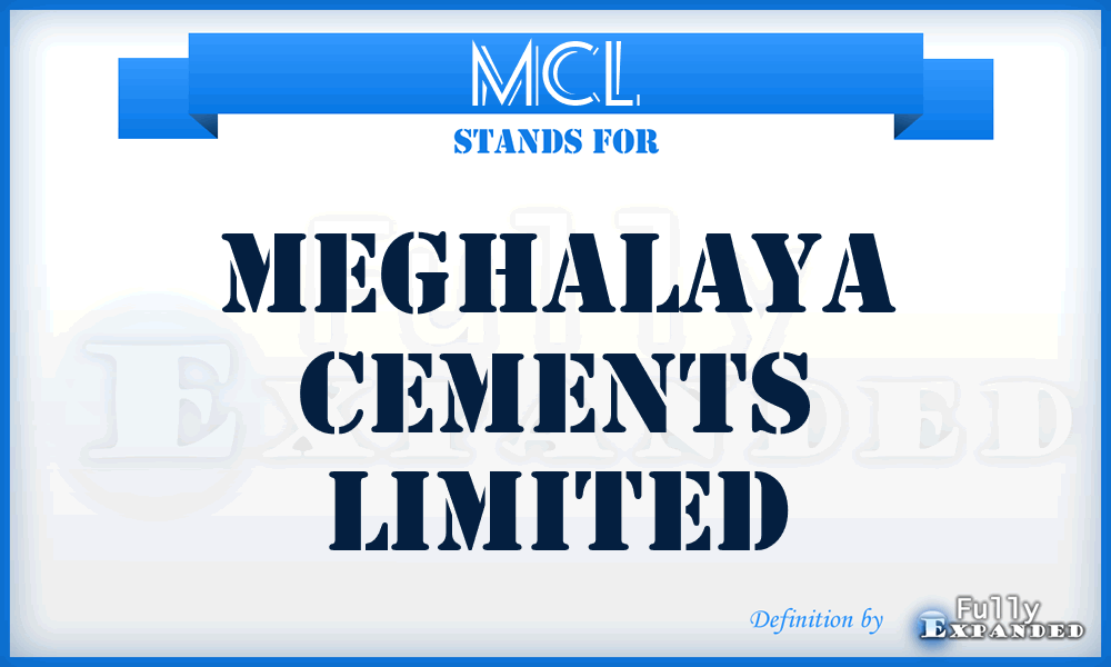 MCL - Meghalaya Cements Limited