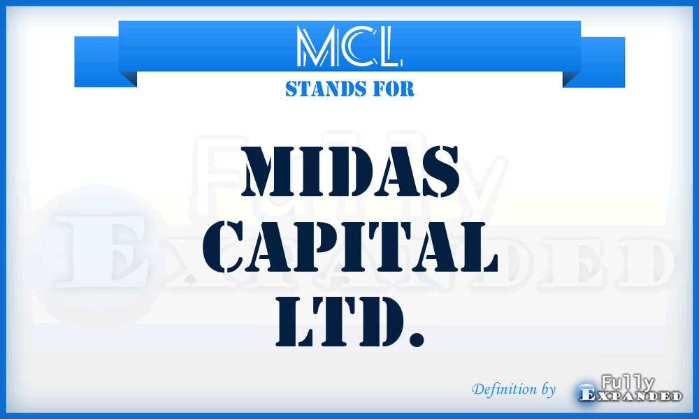 MCL - Midas Capital Ltd.