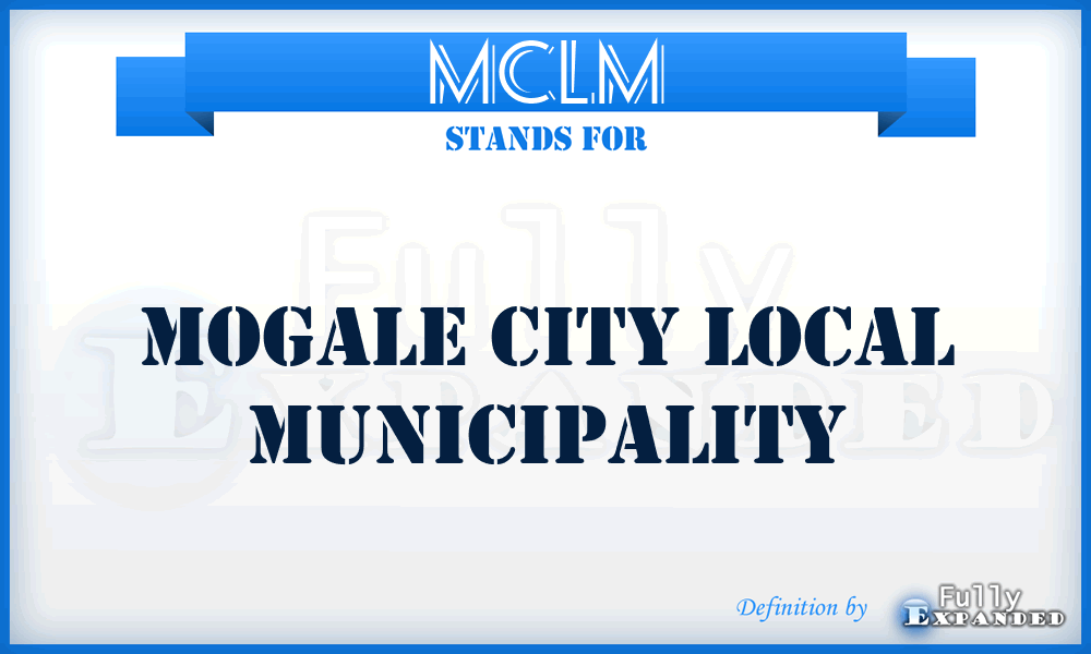 MCLM - Mogale City Local Municipality