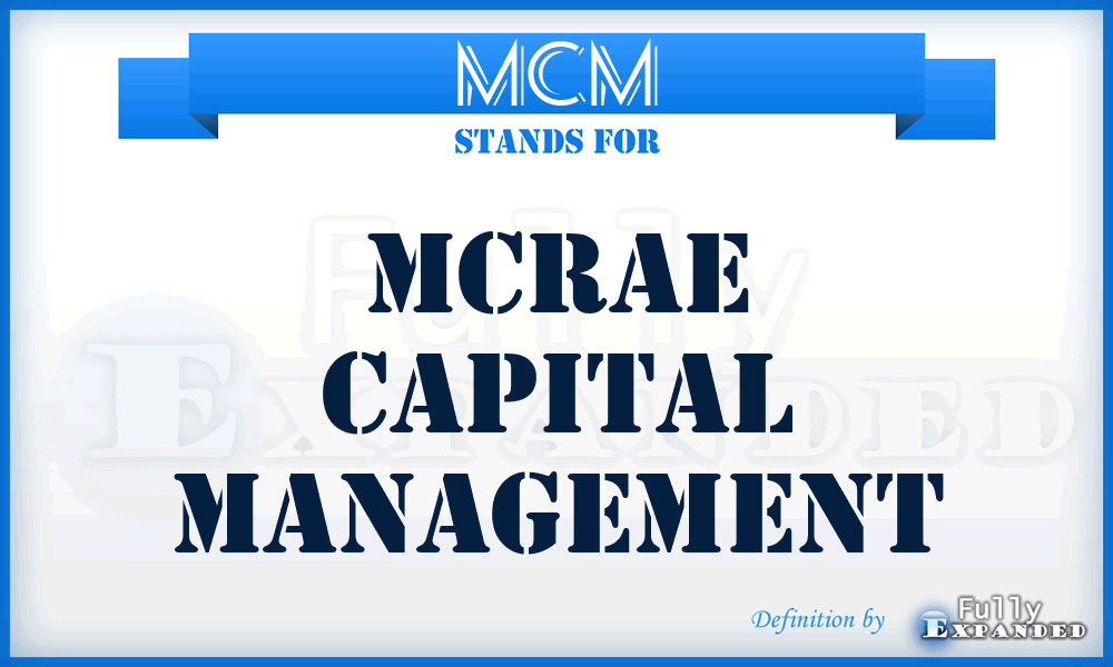 MCM - Mcrae Capital Management