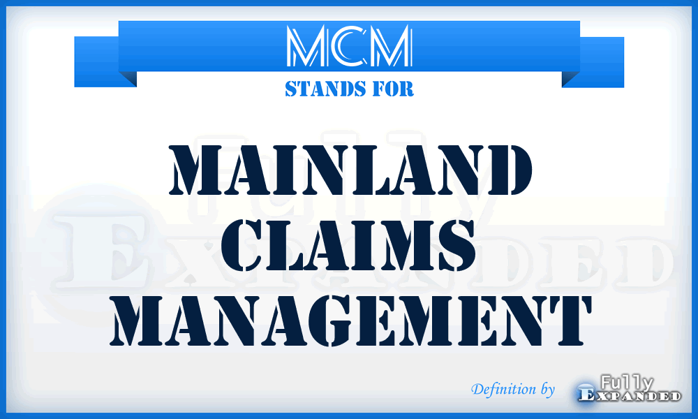 MCM - Mainland Claims Management