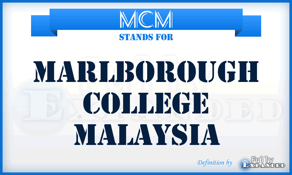 MCM - Marlborough College Malaysia