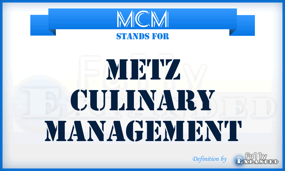 MCM - Metz Culinary Management