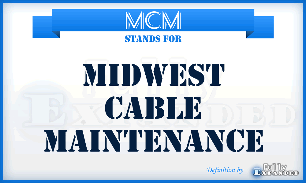 MCM - Midwest Cable Maintenance