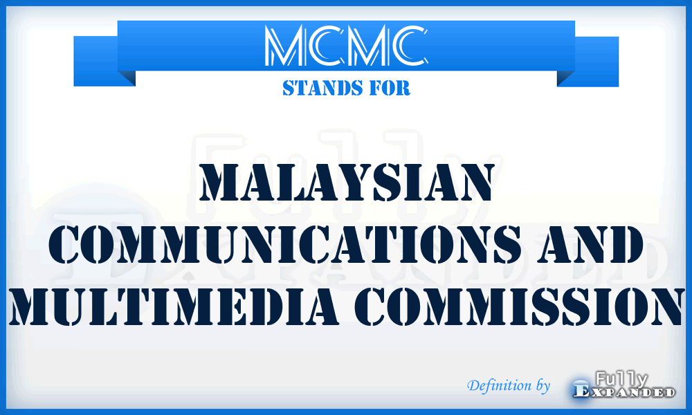 MCMC - Malaysian Communications and Multimedia Commission