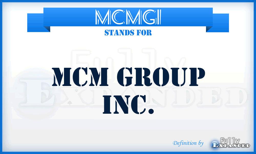MCMGI - MCM Group Inc.