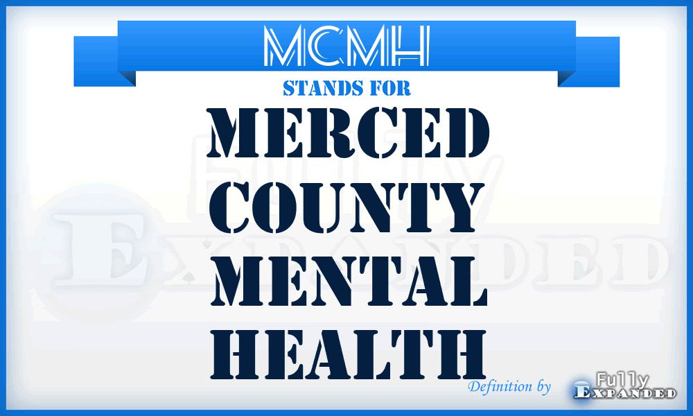 MCMH - Merced County Mental Health