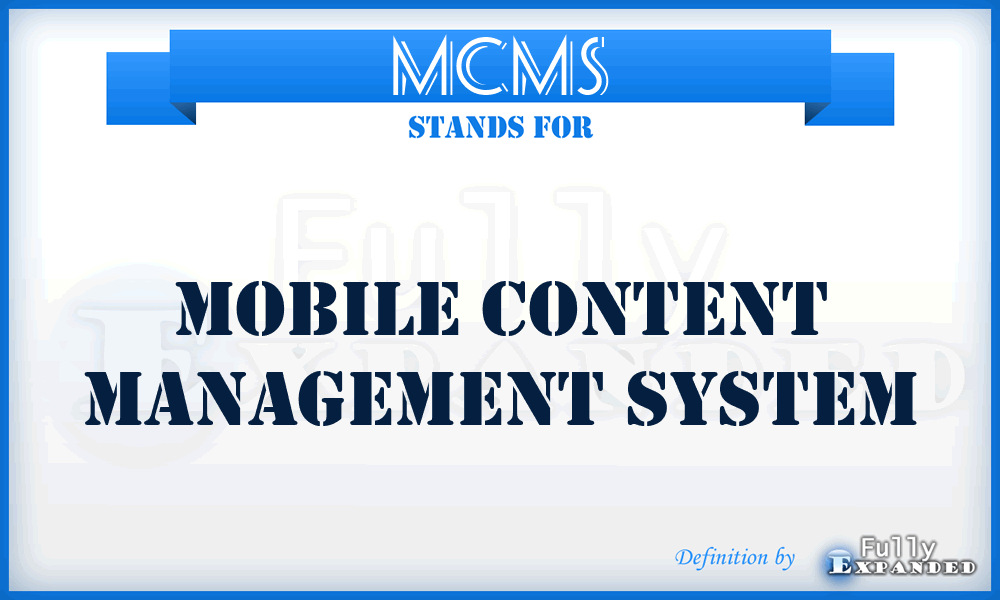 MCMS - Mobile Content Management System