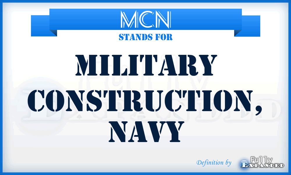 MCN - military construction, Navy