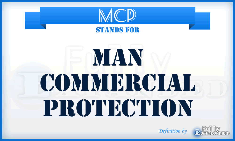 MCP - Man Commercial Protection